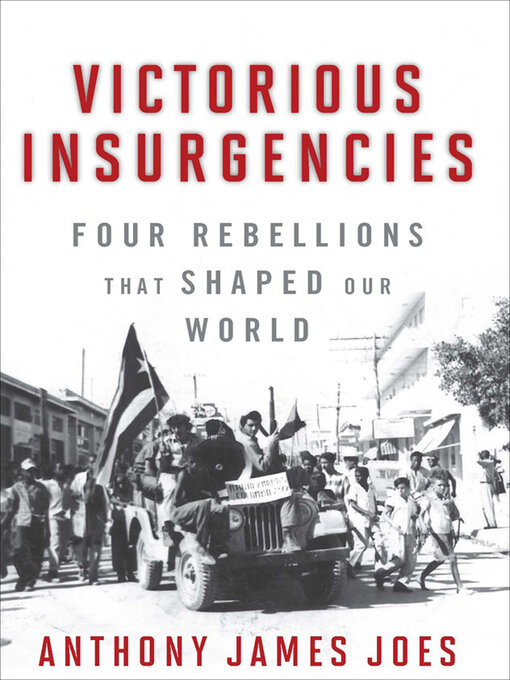 Title details for Victorious Insurgencies by Anthony James Joes - Available